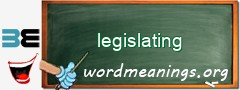 WordMeaning blackboard for legislating